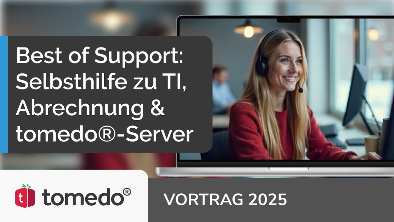 Best of Support: Selbsthilfe zu TI, Abrechnung und dem tomedo®-Server